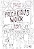 Precarious Work and How to ...
