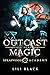 Outcast Magic: Fall Season