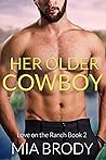 Her Older Cowboy (Love on the Ranch #2)