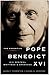 The Essential Pope Benedict XVI by John F. Thornton The Essential Pope Benedict XVI by John F. Thornton