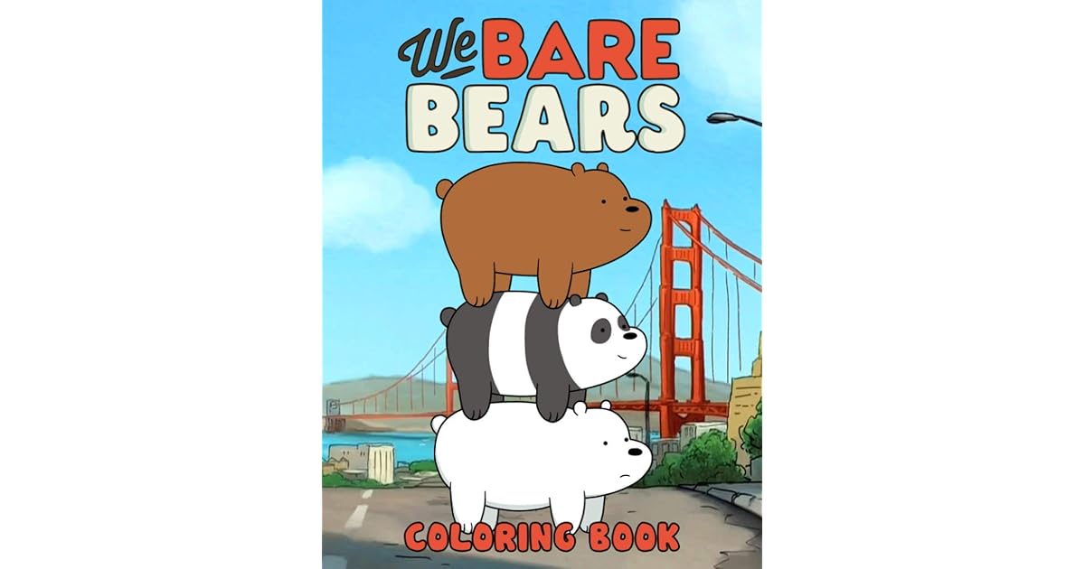 We Bare Bears Coloring Book Enjoying Artistic Fun With Your Favorite