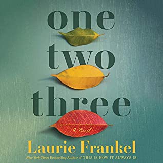 Laurie Frankel One Two Three