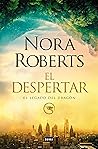 El despertar by Nora Roberts