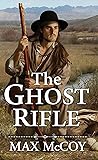 The Ghost Rifle