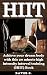 HIIT : Achieve your dream body with this 20 minute high intensity interval training (HIIT) Book
