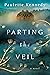 Parting the Veil