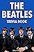 The Beatles Trivia Book: Un...