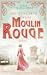 Die Tänzerin vom Moulin Rouge by Tanja Steinlechner