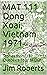 MAT 111 Dong Xoai, Vietnam 1971 by Jim Roberts