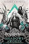 Shadows Awoken (Beshadowed #3)