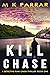 Kill Chase (Detective Ryan Chase #1)