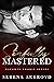 Sinfully Mastered by Serena Akeroyd