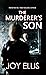 The Murderers Son by Joy Ellis