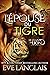 L'Épouse du Tigre (Le Clan du Lion t. 4) (French Edition)