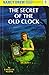 The Secret of the Old Clock...