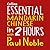 Essential Mandarin Chinese in 2 hours with Paul Noble: Mandarin Chinese Made Easy with Your Personal Language Coach