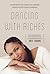 Dancing with Riches: In Ste...