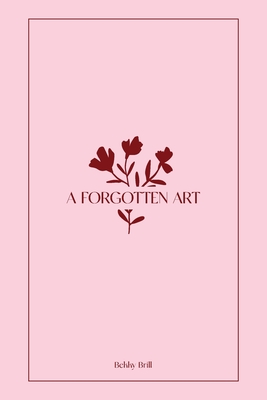 A Forgotten Art