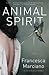 Animal Spirit: Stories (Vintage Contemporaries)