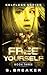 Free Yourself (Selfless)