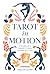 Tarot in Motion: A Handbook...