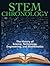 STEM Chronology: The History of Science, Technology, Engineering, and Mathematics
