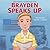 Brayden Speaks Up by Brayden Harrington