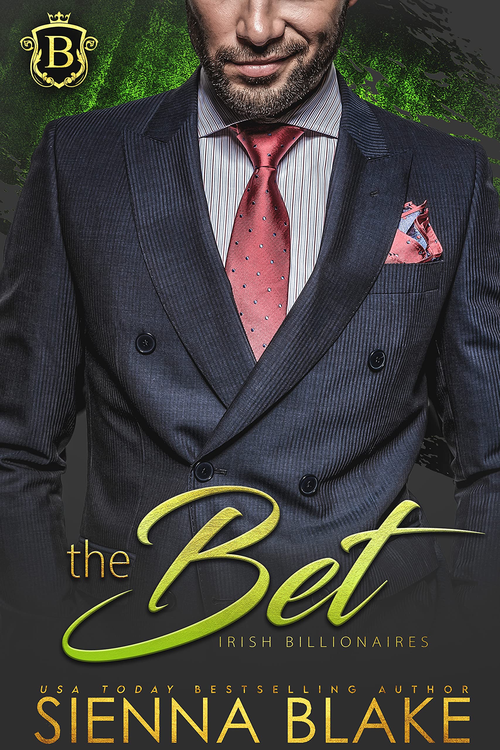The Bet (Irish Billionaires, #1)