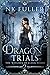 Dragon Trials (Witches of E...