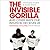 The Invisible Gorilla: And Other Ways Our Intuition Deceives Us