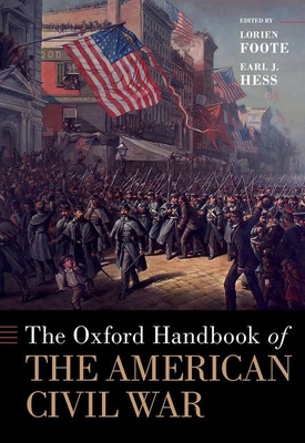 The Oxford Handbook of the American Civil War (Hardcover)
