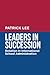 Leaders in Succession: Rota...