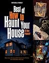 Best of How to Haunt Your House by Lynne Mitchell