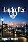 Handcuffed (Handcuffed Series)