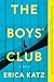 The Boys' Club by Erica Katz