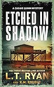Etched in Shadow