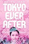 Tokyo Ever After (Tokyo Ever After, #1) Book cover for Tokyo Ever After (Tokyo Ever After, #1)