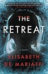 The Retreat by Elisabeth de Mariaffi