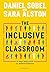 The Inclusive Classroom: A new approach to differentiation