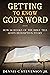 Getting To Know God's Word:...
