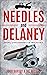 Needles and Delaney: Angry,...