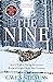 The Nine: How a Band of Daring Resistance Women Escaped from Nazi Germany - The Powerful True Story