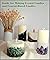 Guide for Making Crystal Candles and Cement-Based Candles by Erika Alves