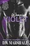 Weeping Violet (The Seven Chambers Series)