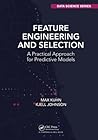 Feature Engineering and Selection (Chapman & Hall/CRC Data Science Series) Feature Engineering and Selection (Chapman & Hall/CRC Data Science Series)