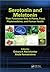 Serotonin and Melatonin by Gokare A. Ravishankar
