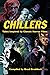 Chillers by Brad A. Braddock