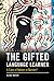 The Gifted Language Learner: A Case of Nature or Nurture?