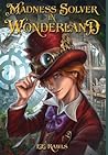 Madness Solver in Wonderland by E.E. Rawls