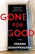 Gone for Good (Detective Annalisa Vega, #1)